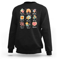 Choose Love Over Hate Fear Over And Over Again Sweatshirt Floral Inspirational Peace - Wonder Print Shop