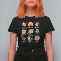 Choose Love Over Hate Fear Over And Over Again T Shirt For Women Floral Inspirational Peace - Wonder Print Shop
