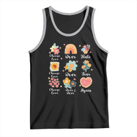 Choose Love Over Hate Fear Over And Over Again Tank Top Floral Inspirational Peace - Wonder Print Shop