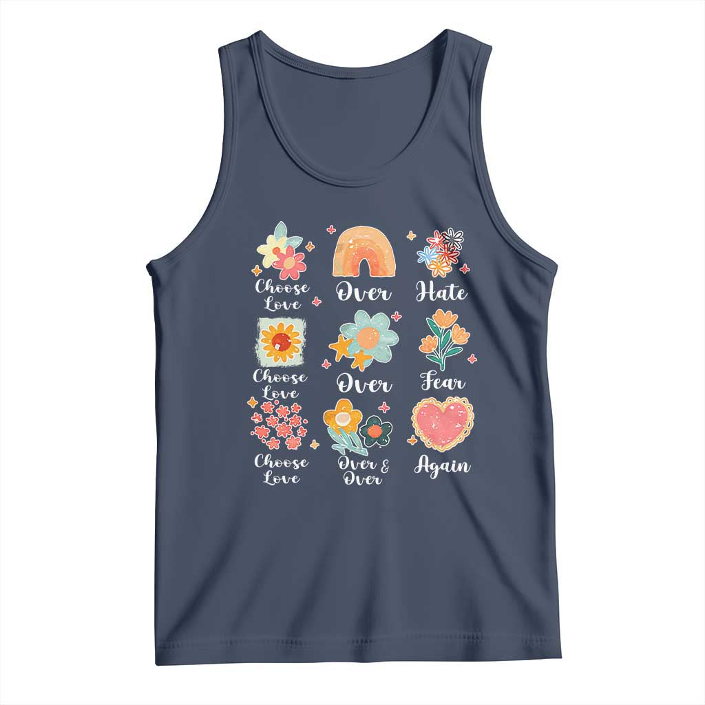 Choose Love Over Hate Fear Over And Over Again Tank Top Floral Inspirational Peace - Wonder Print Shop