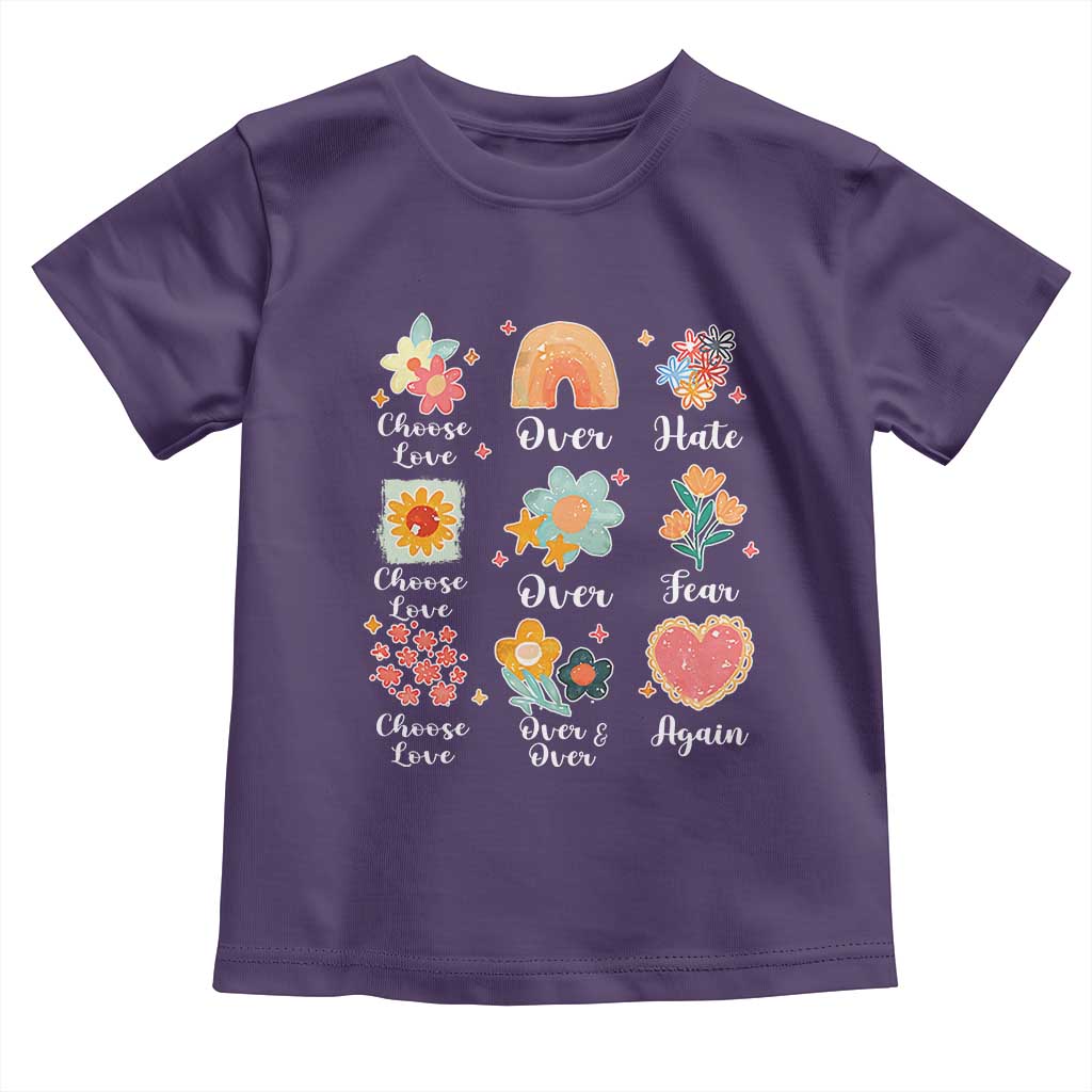 Choose Love Over Hate Fear Over And Over Again Toddler T Shirt Floral Inspirational Peace - Wonder Print Shop