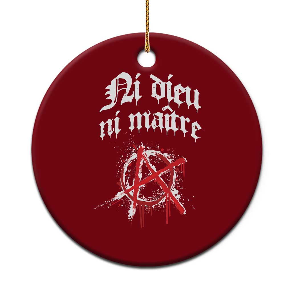Ni Dieu Ni Maitre No God No Masters Ceramic Ornament Anarchy Symbol - Wonder Print Shop