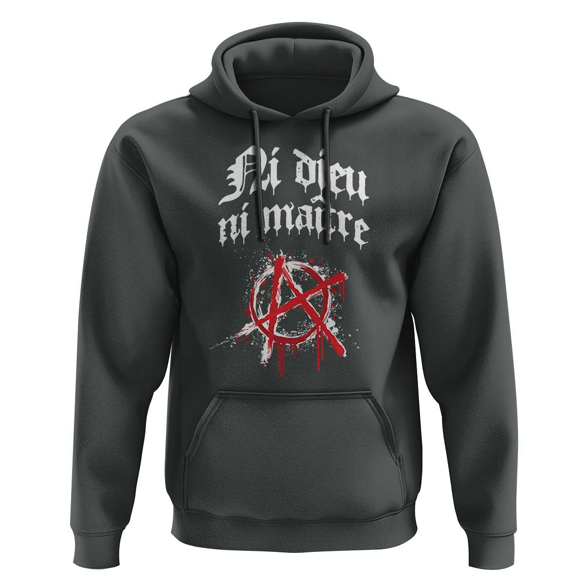 Ni Dieu Ni Matre No God No Masters Hoodie Anarchy Symbol