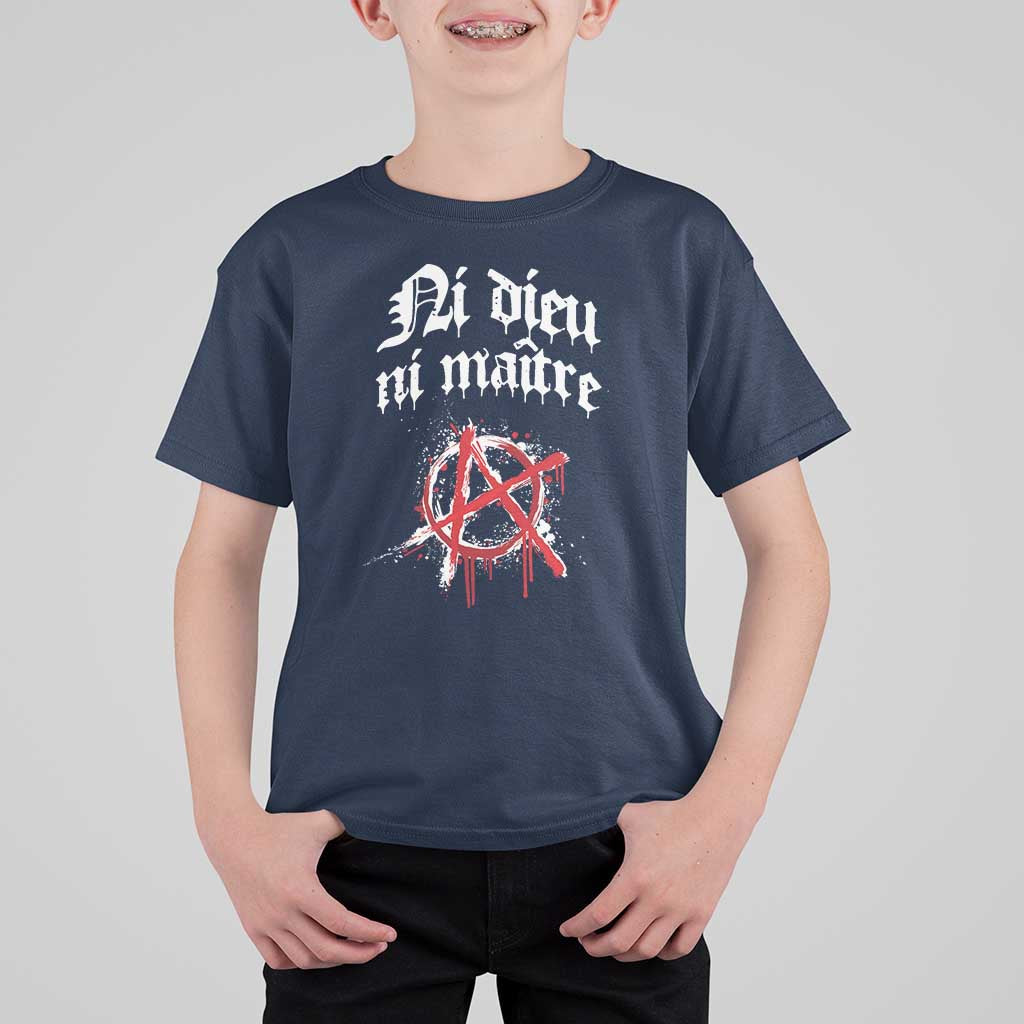 Ni Dieu Ni Matre No God No Masters T Shirt For Kid Anarchy Symbol