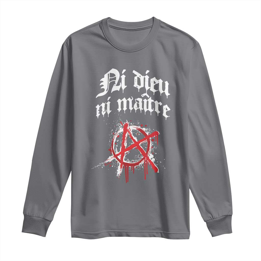 Ni Dieu Ni Matre No God No Masters Long Sleeve Shirt Anarchy Symbol