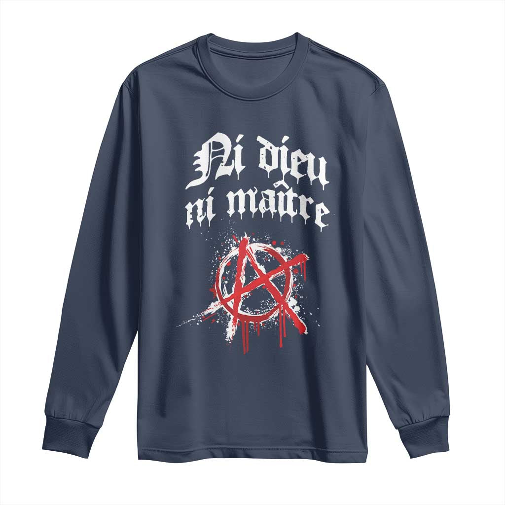 Ni Dieu Ni Matre No God No Masters Long Sleeve Shirt Anarchy Symbol