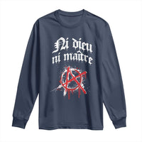 Ni Dieu Ni Matre No God No Masters Long Sleeve Shirt Anarchy Symbol
