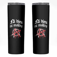 Ni Dieu Ni Matre No God No Masters Skinny Tumbler Anarchy Symbol