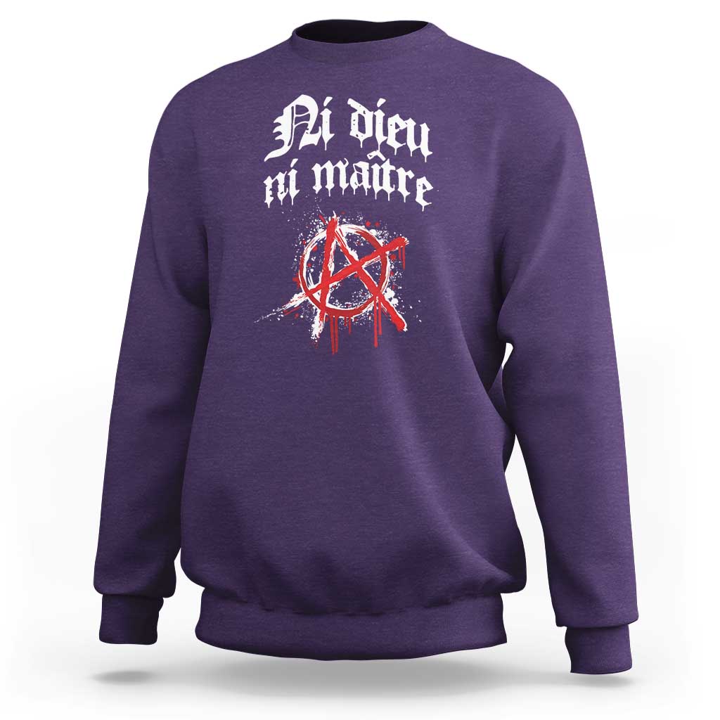 Ni Dieu Ni Matre No God No Masters Sweatshirt Anarchy Symbol