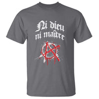 Ni Dieu Ni Matre No God No Masters T Shirt Anarchy Symbol