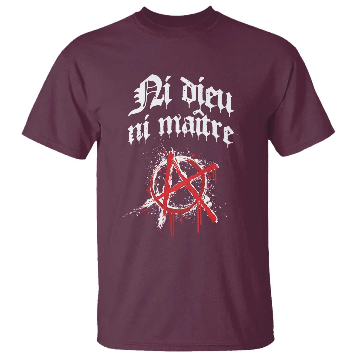 Ni Dieu Ni Matre No God No Masters T Shirt Anarchy Symbol