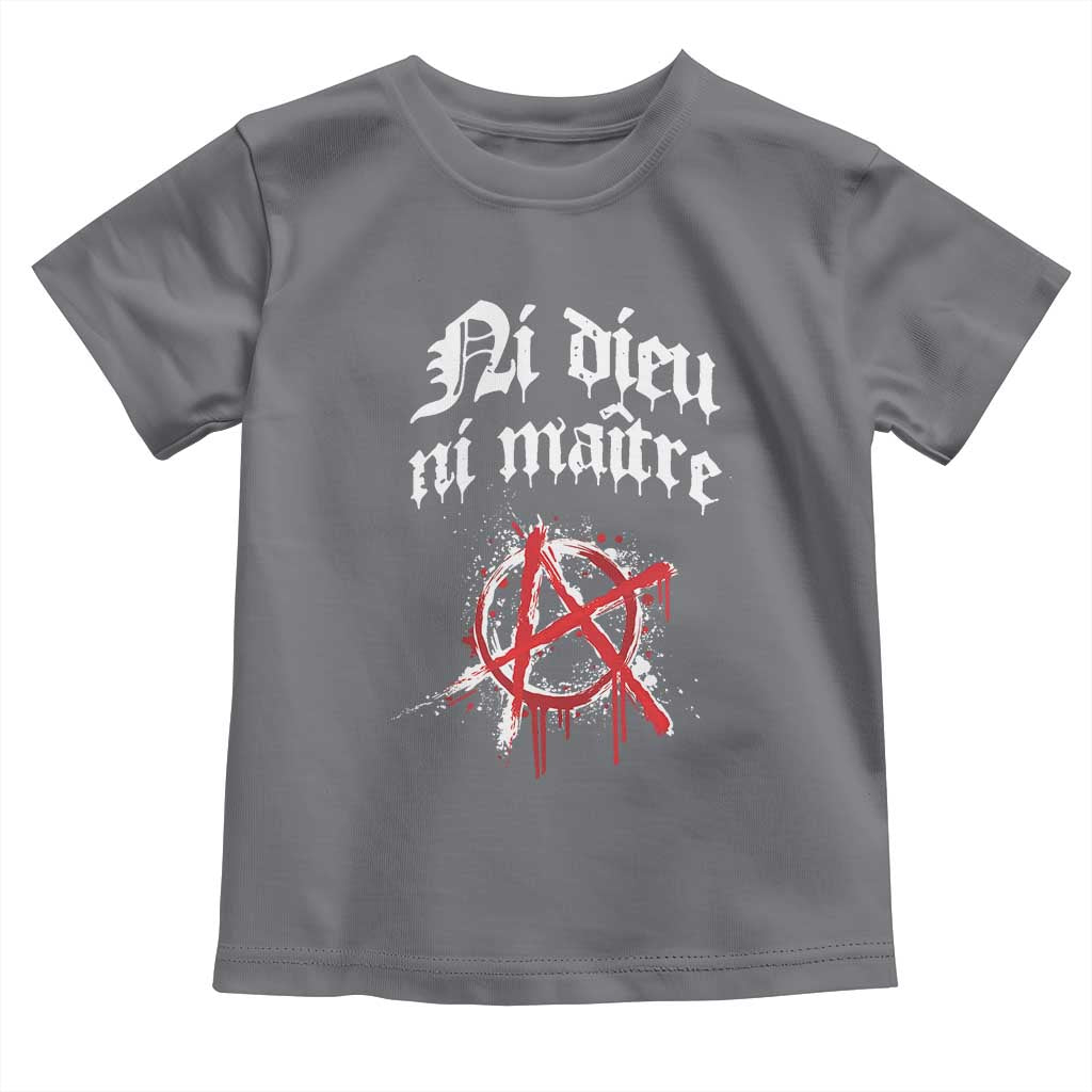 Ni Dieu Ni Matre No God No Masters Toddler T Shirt Anarchy Symbol