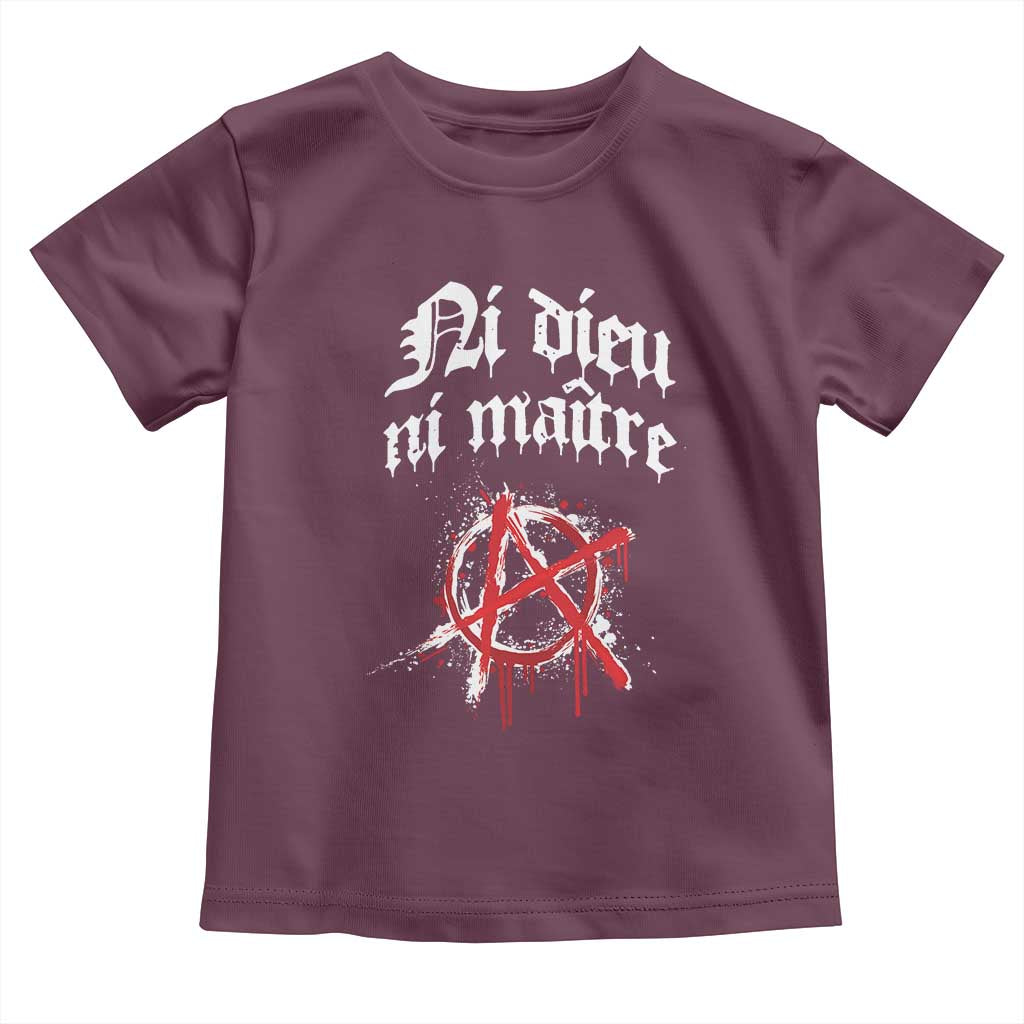 Ni Dieu Ni Matre No God No Masters Toddler T Shirt Anarchy Symbol