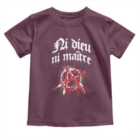Ni Dieu Ni Matre No God No Masters Toddler T Shirt Anarchy Symbol