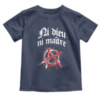 Ni Dieu Ni Matre No God No Masters Toddler T Shirt Anarchy Symbol