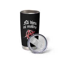 Ni Dieu Ni Matre No God No Masters Tumbler Cup Anarchy Symbol