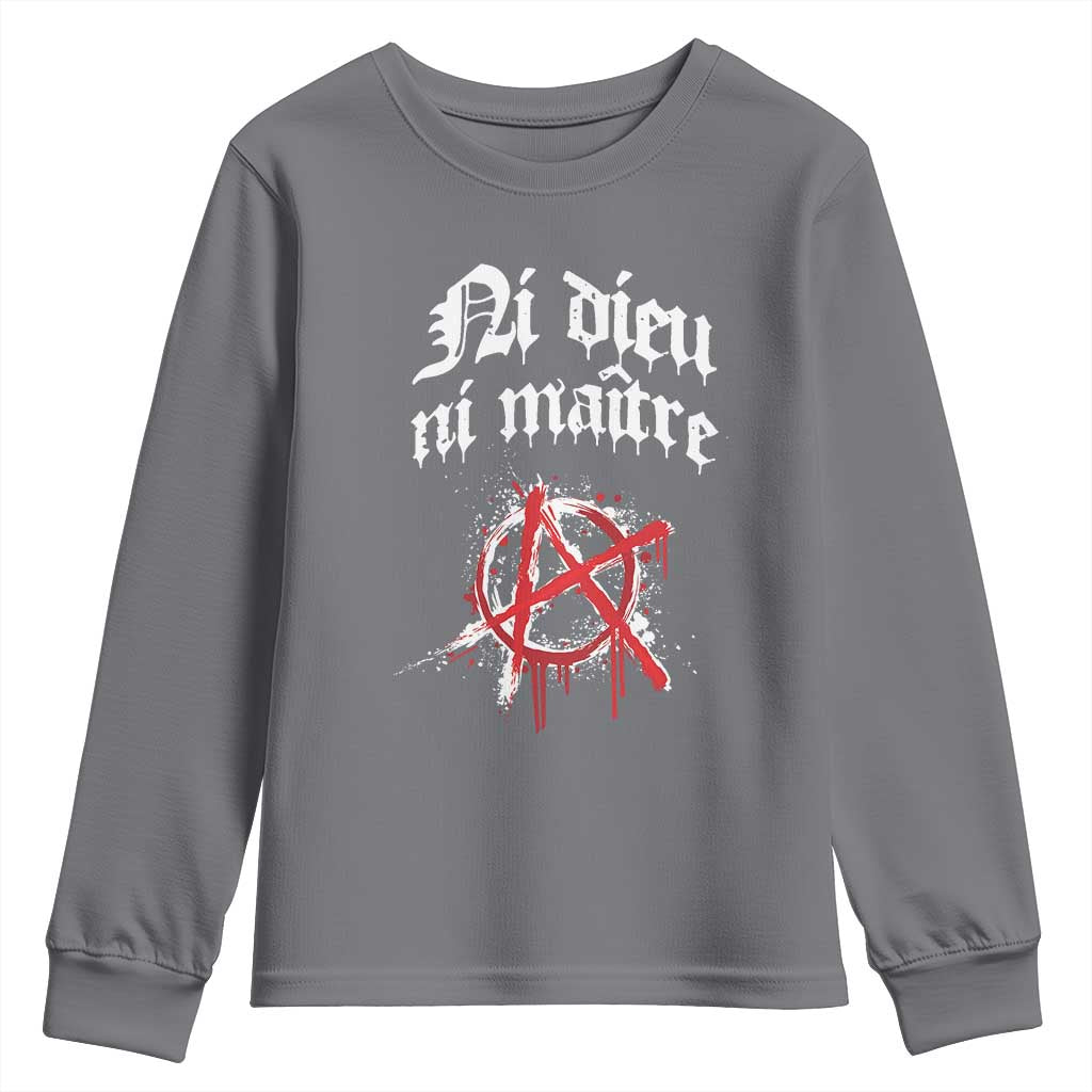 Ni Dieu Ni Matre No God No Masters Youth Sweatshirt Anarchy Symbol