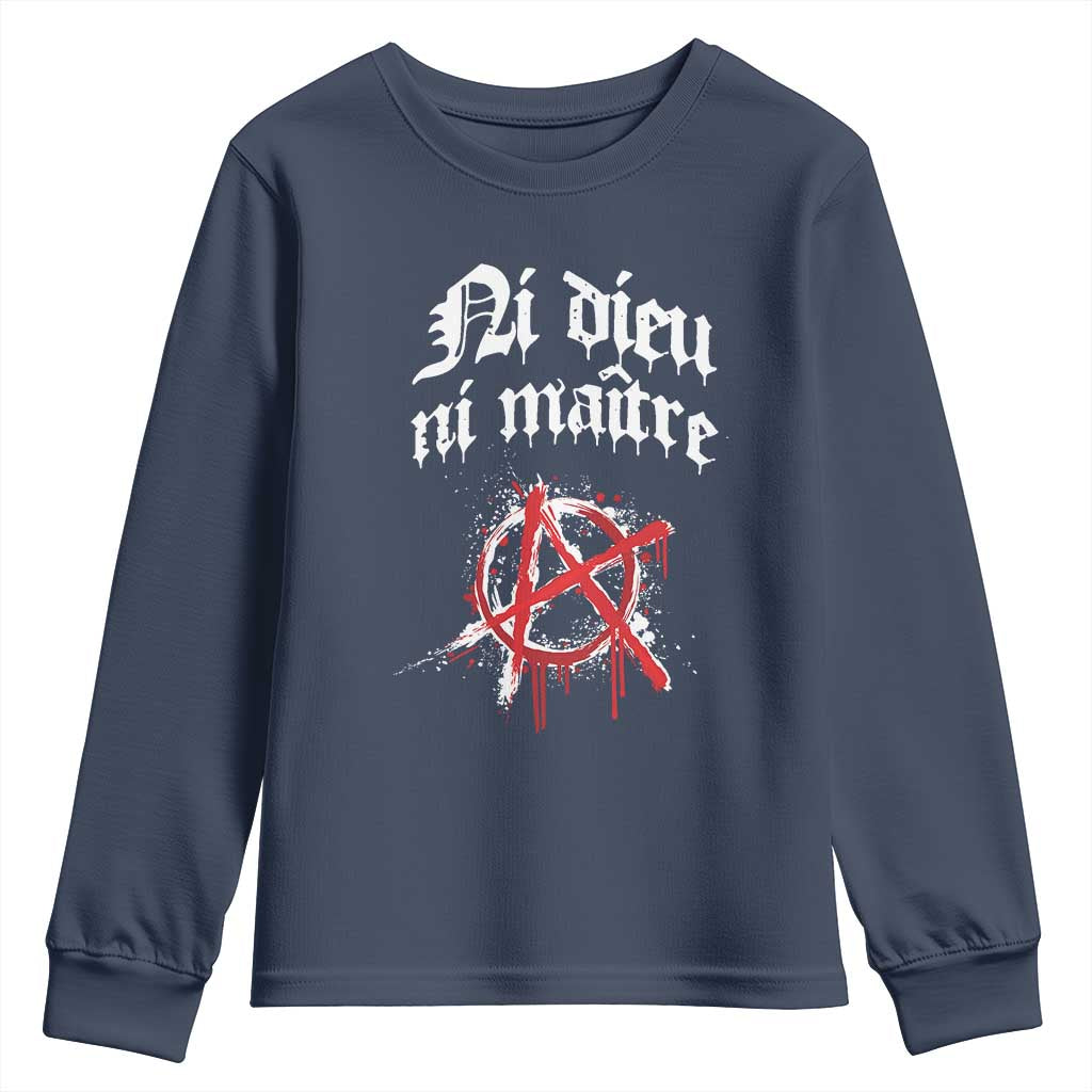 Ni Dieu Ni Matre No God No Masters Youth Sweatshirt Anarchy Symbol