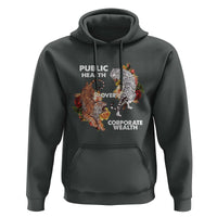 Public Health Over Corporate Wealth Hoodie Social Justice Tiger
