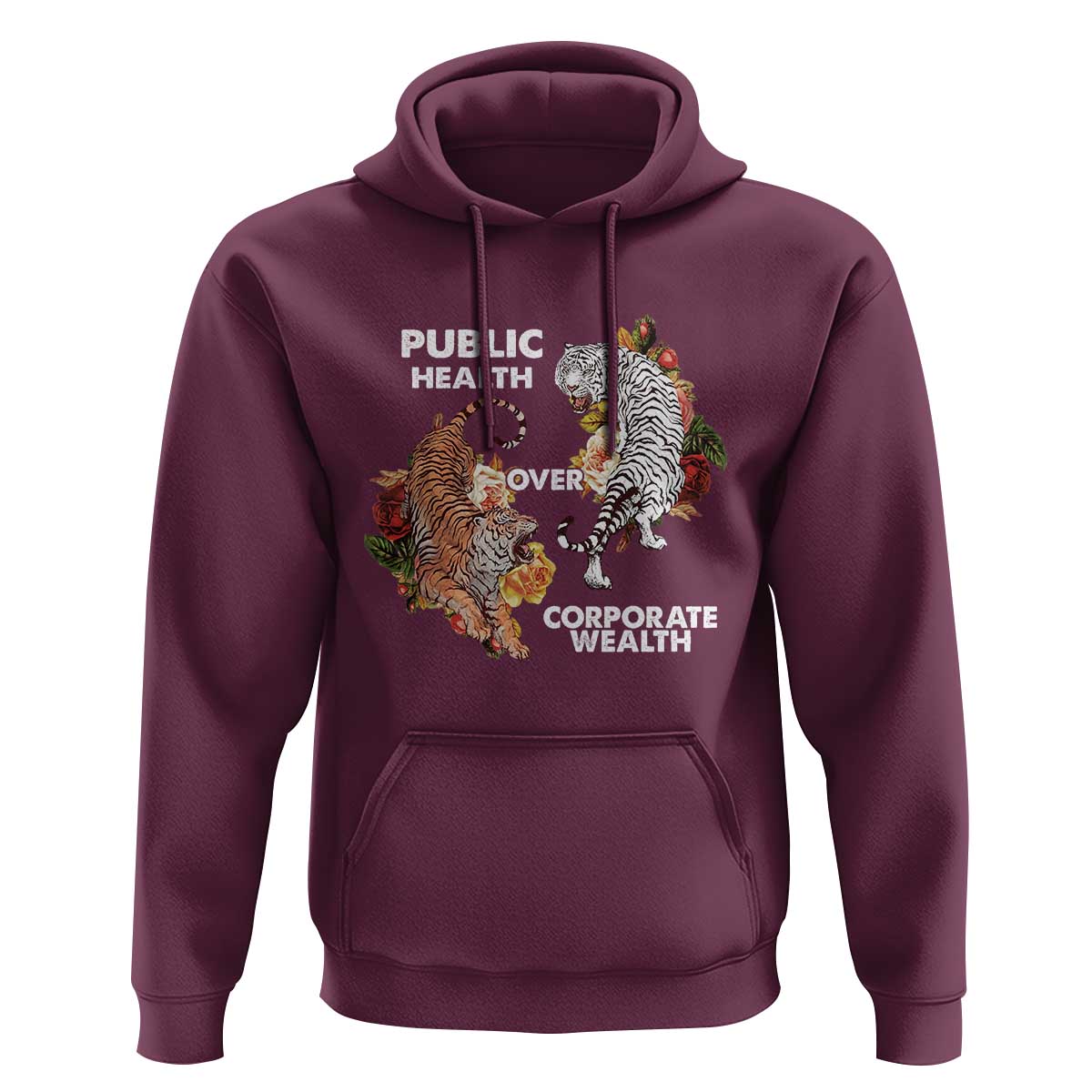 Public Health Over Corporate Wealth Hoodie Social Justice Tiger