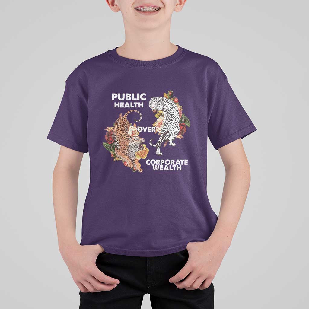 Public Health Over Corporate Wealth T Shirt For Kid Social Justice Tiger