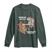 Public Health Over Corporate Wealth Long Sleeve Shirt Social Justice Tiger