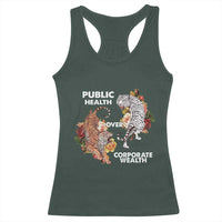 Public Health Over Corporate Wealth Racerback Tank Top Social Justice Tiger