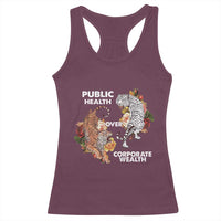 Public Health Over Corporate Wealth Racerback Tank Top Social Justice Tiger