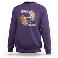 Public Health Over Corporate Wealth Sweatshirt Social Justice Tiger