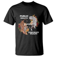 Public Health Over Corporate Wealth T Shirt Social Justice Tiger