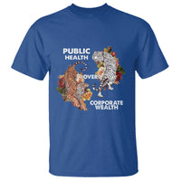Public Health Over Corporate Wealth T Shirt Social Justice Tiger