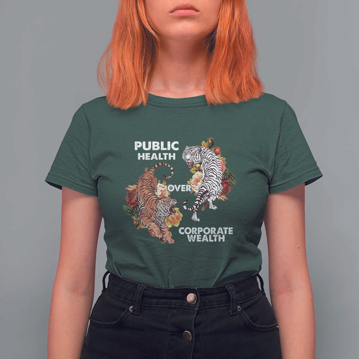 Public Health Over Corporate Wealth T Shirt For Women Social Justice Tiger