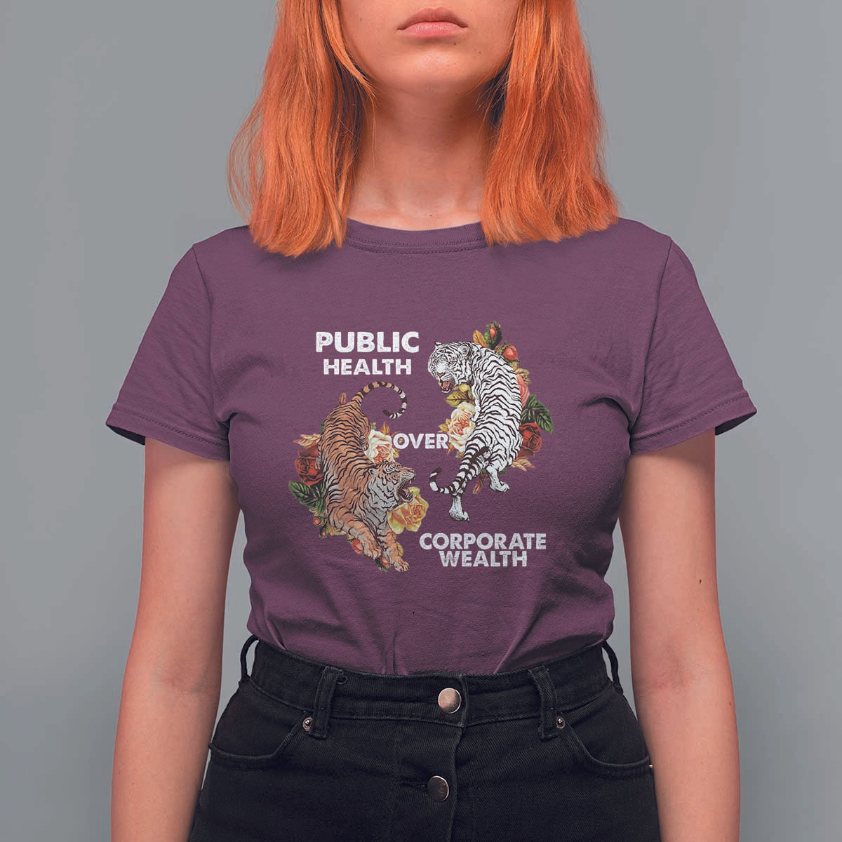 Public Health Over Corporate Wealth T Shirt For Women Social Justice Tiger