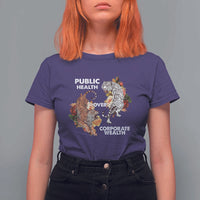 Public Health Over Corporate Wealth T Shirt For Women Social Justice Tiger