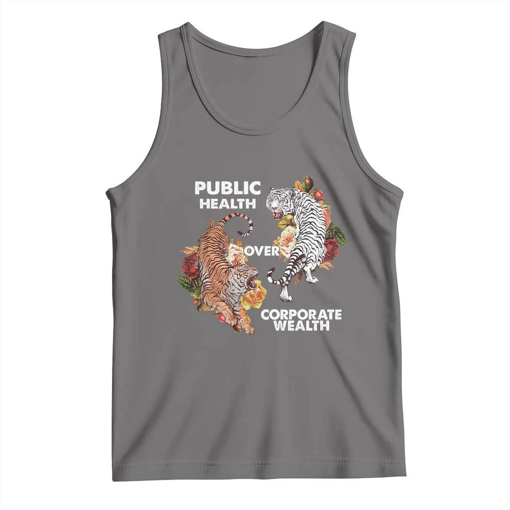 Public Health Over Corporate Wealth Tank Top Social Justice Tiger