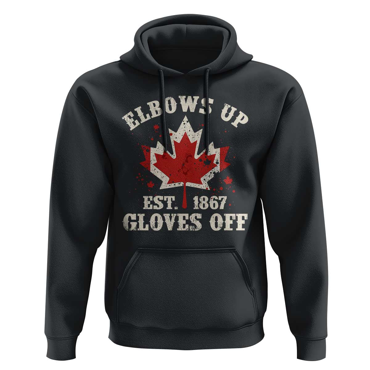 Elbows Up Canada EST 1867 Hoodie Proud Canadian Maple Leaf