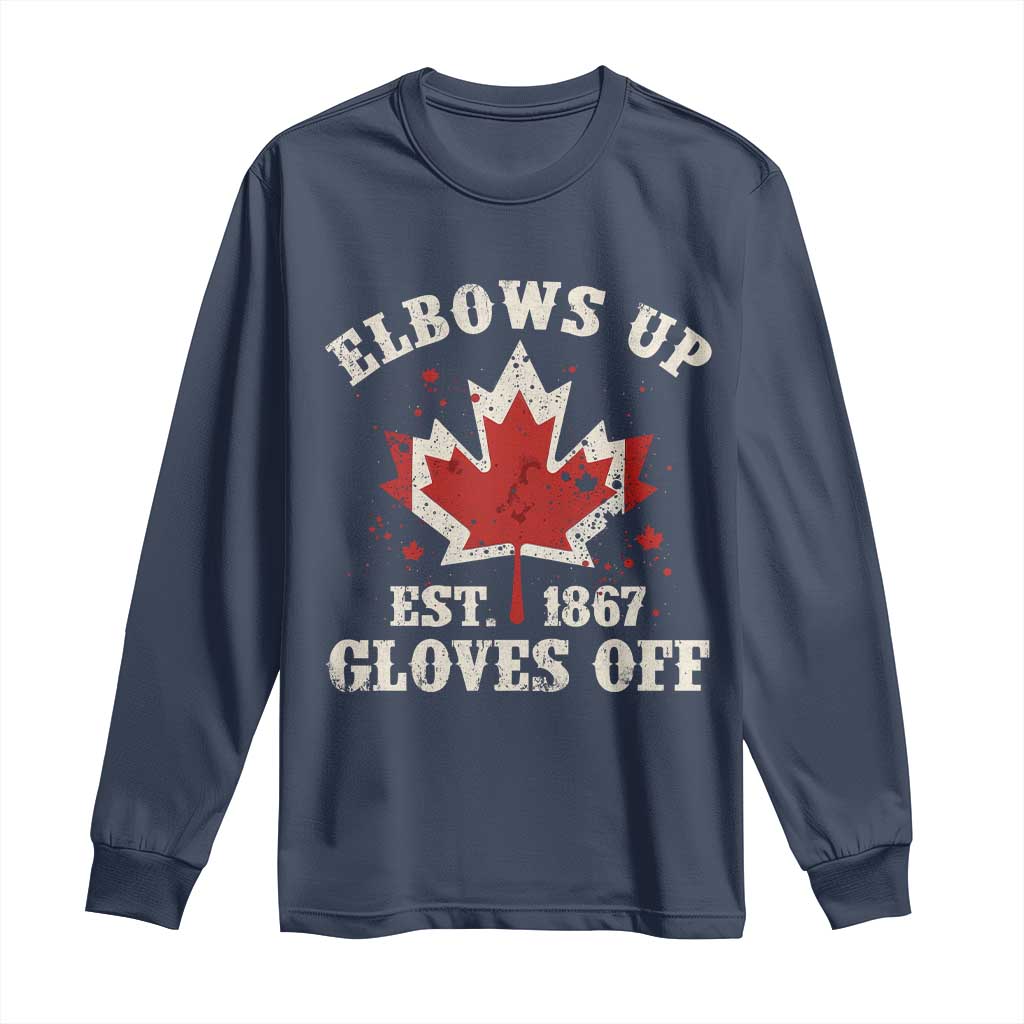 Elbows Up Canada EST 1867 Long Sleeve Shirt Proud Canadian Maple Leaf