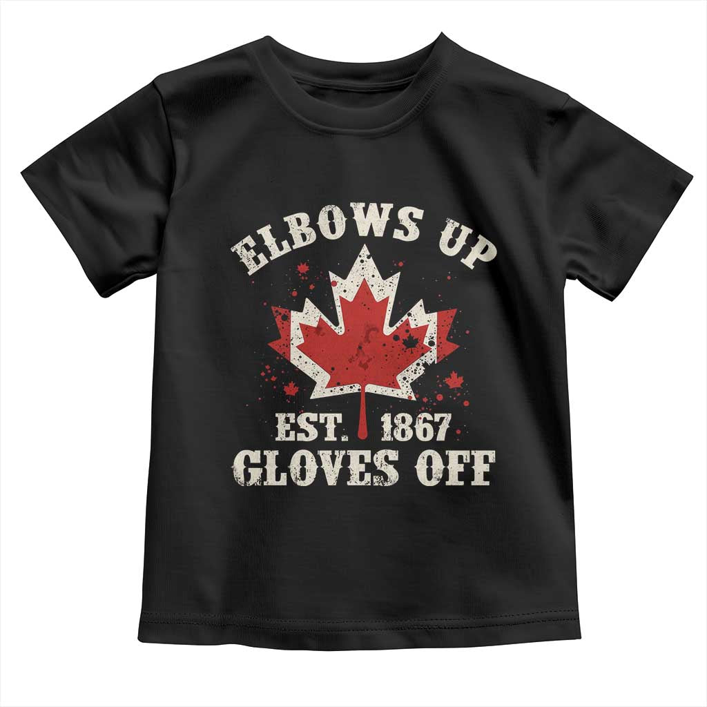 Elbows Up Canada EST 1867 Toddler T Shirt Proud Canadian Maple Leaf