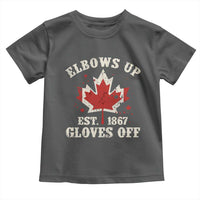 Elbows Up Canada EST 1867 Toddler T Shirt Proud Canadian Maple Leaf