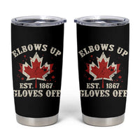 Elbows Up Canada EST 1867 Tumbler Cup Proud Canadian Maple Leaf