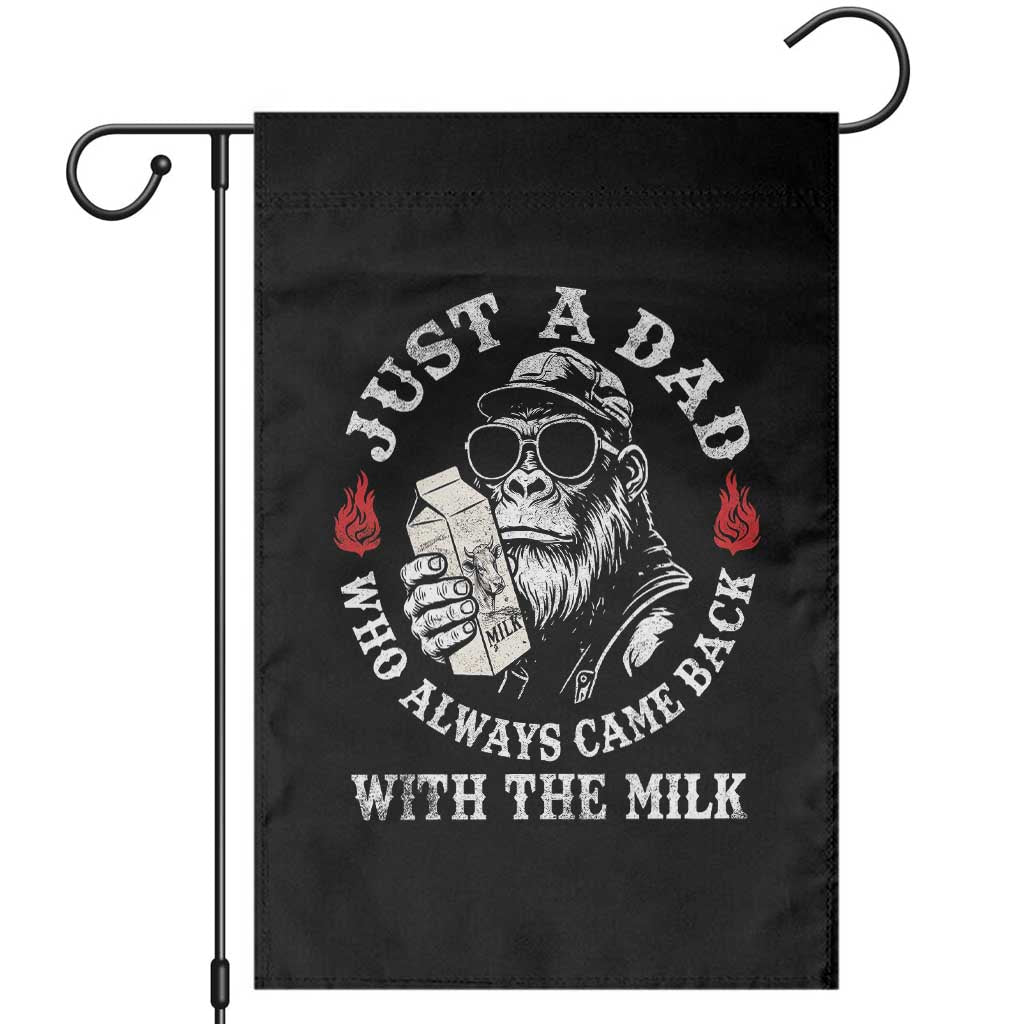 Just A Dad Who Always Came Back With The Milk Funny Bigfoot Father's Day Garden Flag