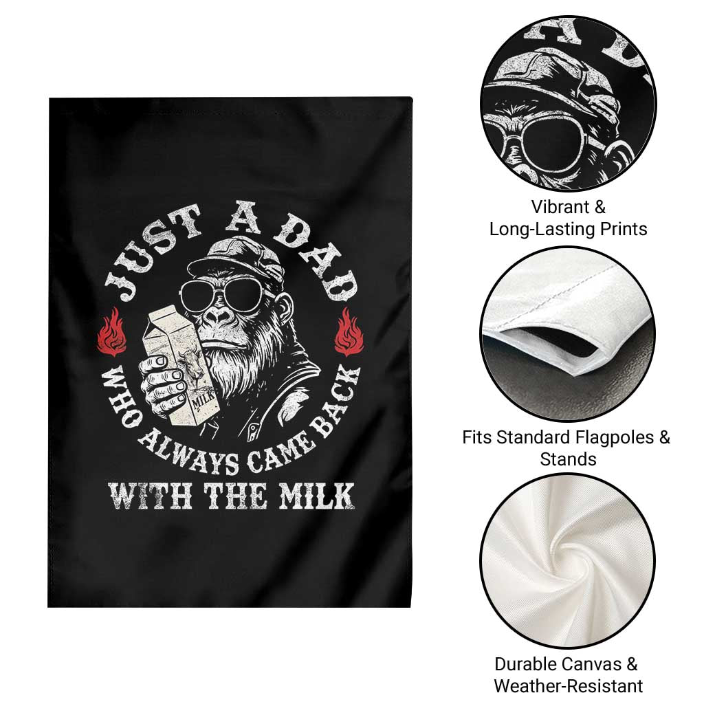Just A Dad Who Always Came Back With The Milk Funny Bigfoot Father's Day Garden Flag