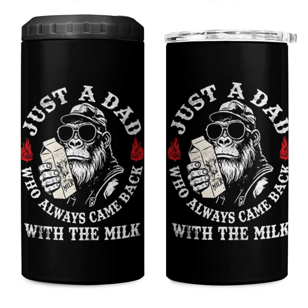 Just A Dad Who Always Came Back With The Milk Funny Bigfoot Father's Day 4 in 1 Can Cooler Tumbler