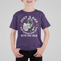 Just A Dad Who Always Came Back With The Milk Funny Bigfoot Father's Day T Shirt For Kid