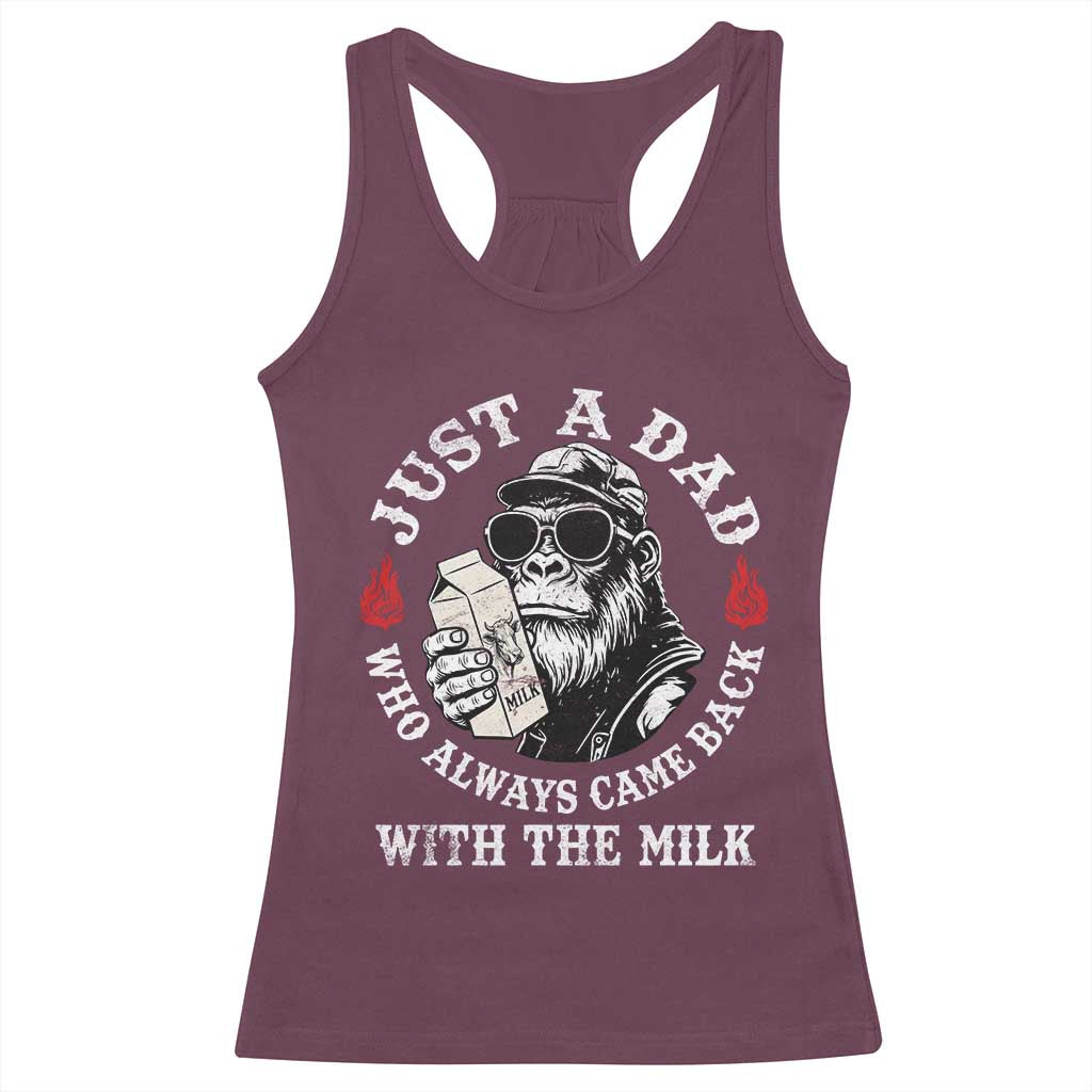 Just A Dad Who Always Came Back With The Milk Funny Bigfoot Father's Day Racerback Tank Top