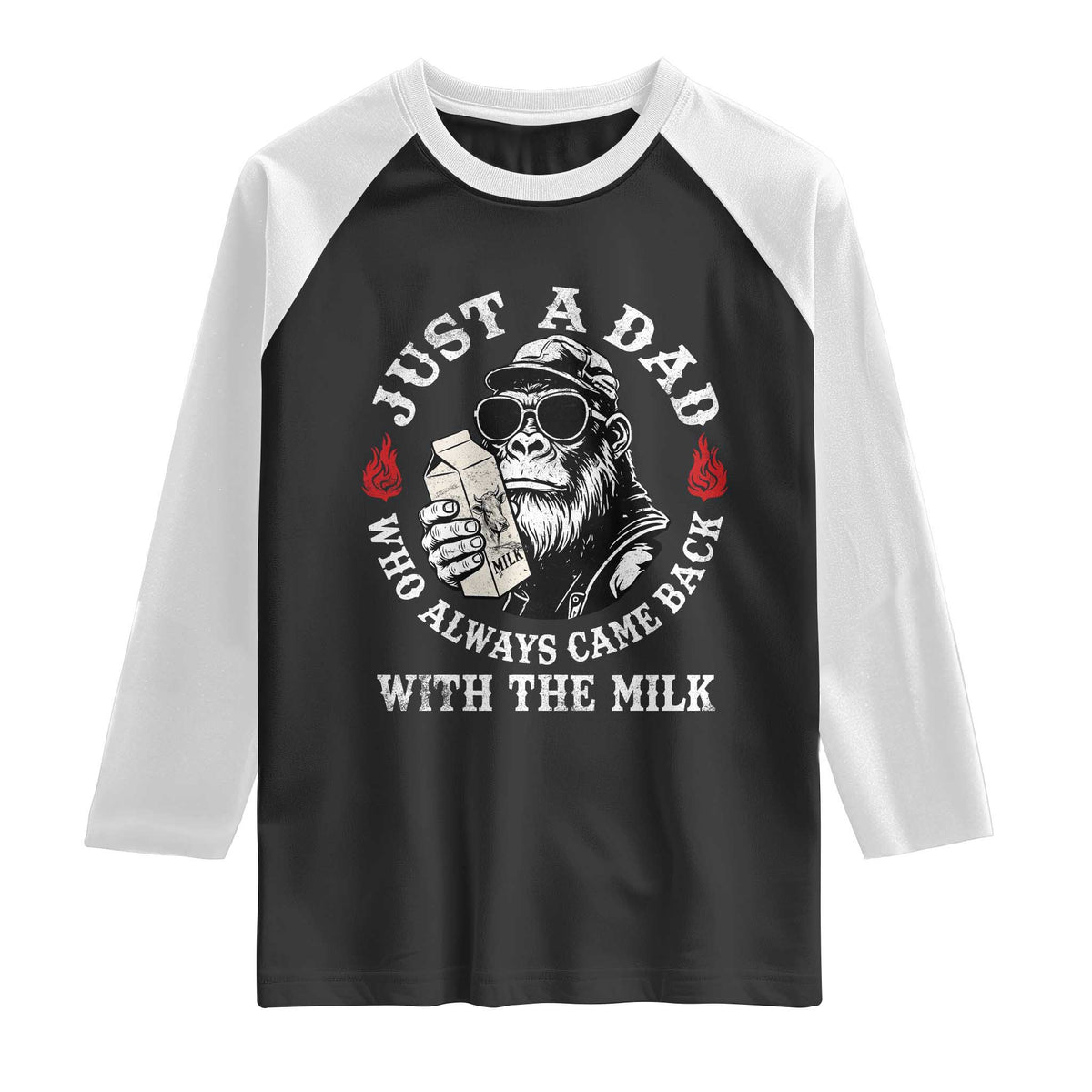 Just A Dad Who Always Came Back With The Milk Funny Bigfoot Father's Day Raglan Shirt