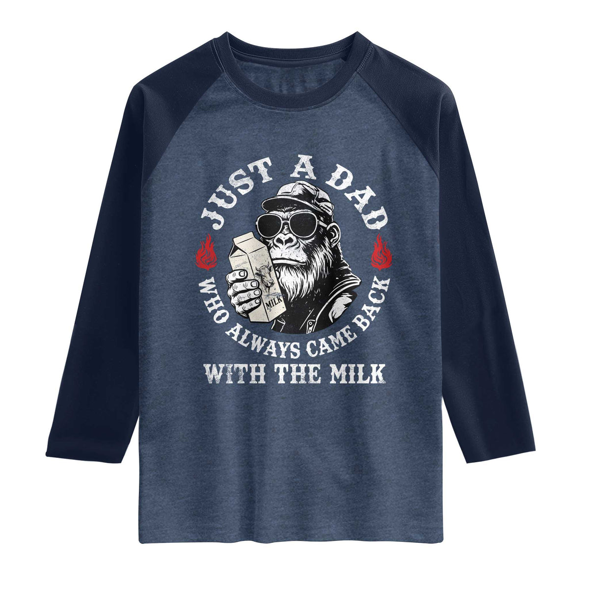 Just A Dad Who Always Came Back With The Milk Funny Bigfoot Father's Day Raglan Shirt
