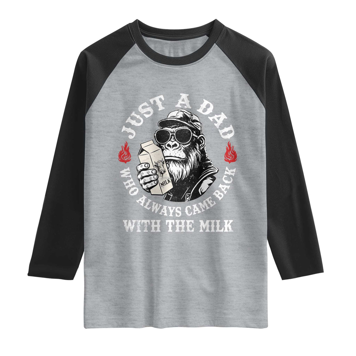 Just A Dad Who Always Came Back With The Milk Funny Bigfoot Father's Day Raglan Shirt