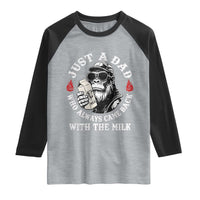 Just A Dad Who Always Came Back With The Milk Funny Bigfoot Father's Day Raglan Shirt