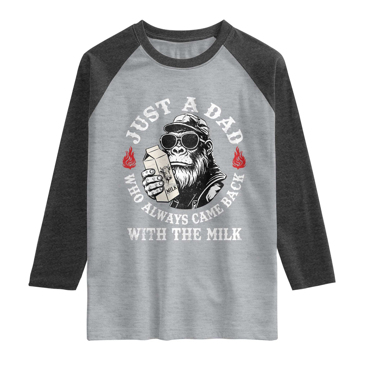 Just A Dad Who Always Came Back With The Milk Funny Bigfoot Father's Day Raglan Shirt